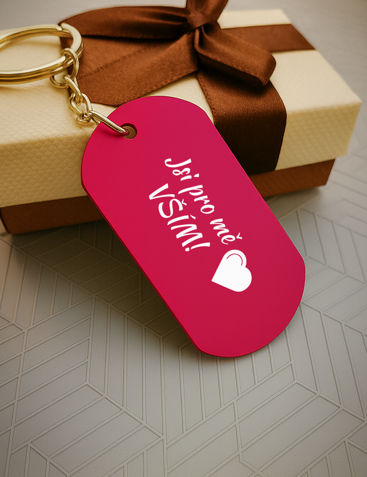 Klíčenka P001-Jsi pro mě vším!